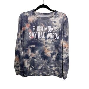 Tie Dye Sweatshirt Good Moms Say Bad Words‎ Print Crewneck Long Sleeve Blue S